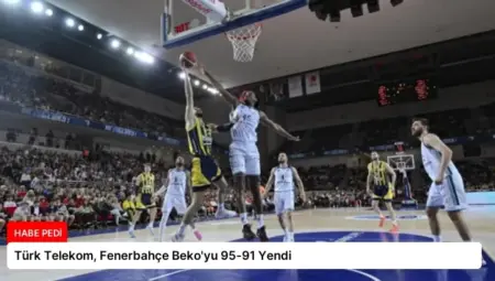 Türk Telekom, Fenerbahçe Beko’yu 95-91 Yendi