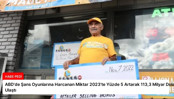 ABD’de Şans Oyunlarına Harcanan Miktar 2023’te Yüzde 5 Artarak 113,3 Milyar Dolara Ulaştı