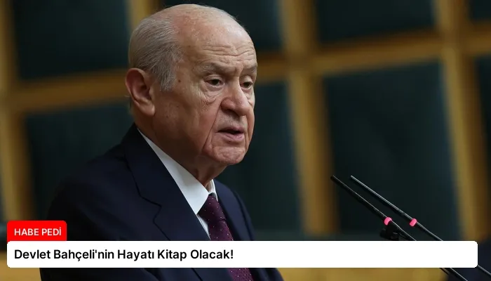 Devlet Bahçeli’nin Hayatı Kitap Olacak!