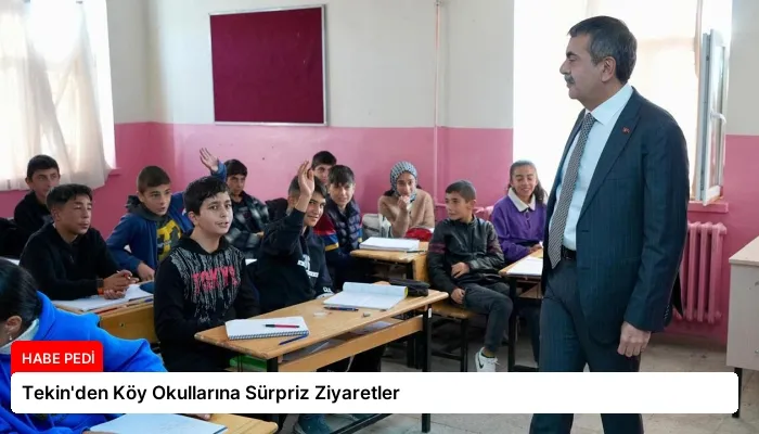 Tekin’den Köy Okullarına Sürpriz Ziyaretler