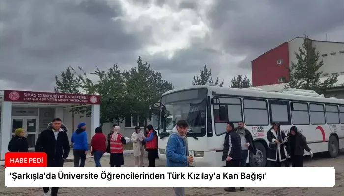 ‘Şarkışla’da Üniversite Öğrencilerinden Türk Kızılay’a Kan Bağışı’