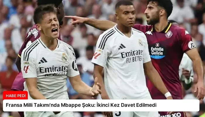 Fransa Milli Takımı’nda Mbappe Şoku: İkinci Kez Davet Edilmedi