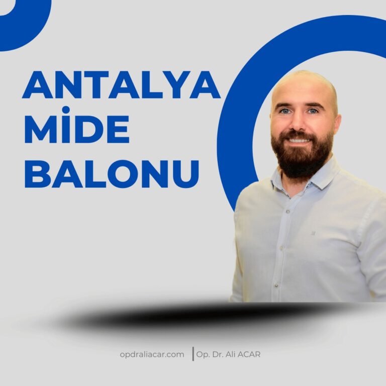 Antalya Mide Balonu Tedavisi