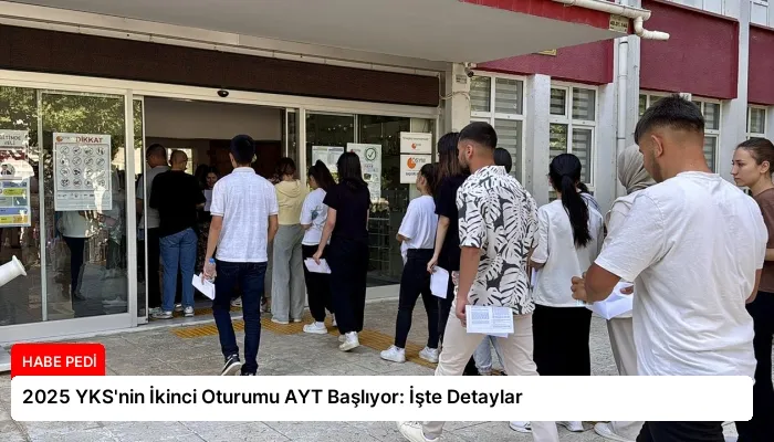 2025 YKS’nin İkinci Oturumu AYT Başlıyor: İşte Detaylar