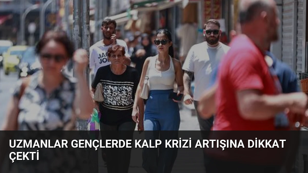 Uzmanlar Gençlerde Kalp Krizi Artışına Dikkat Çekti